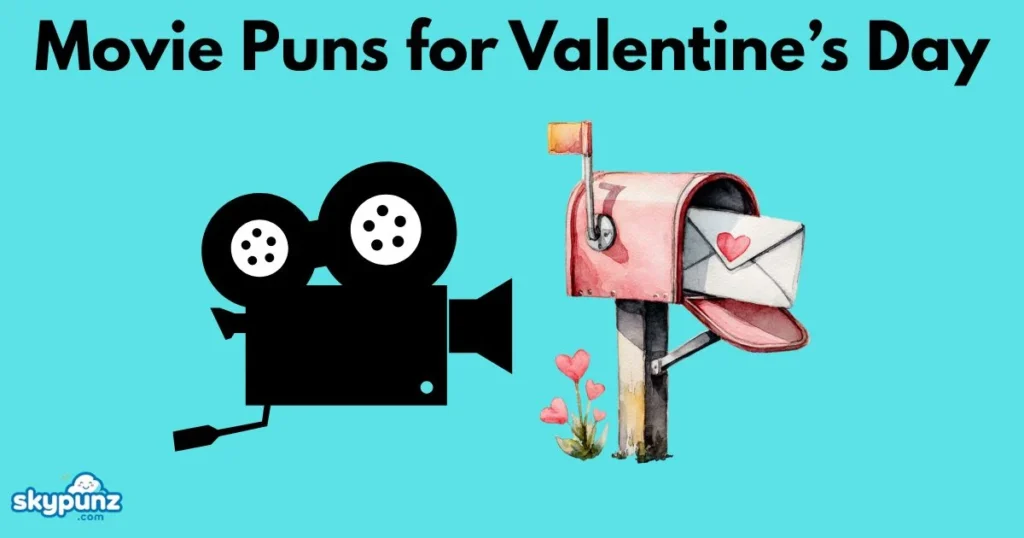 Movie Puns For Valentines Day