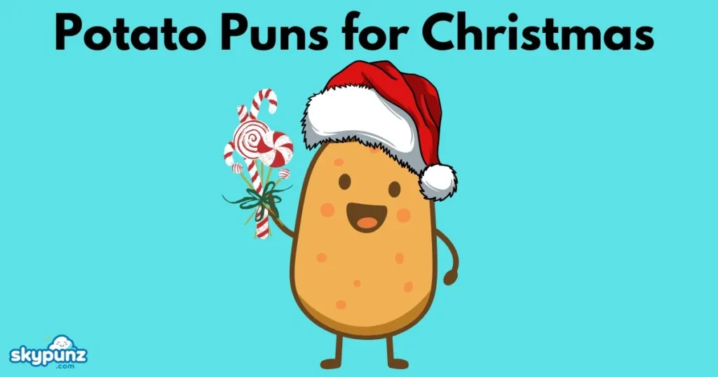 Potato Puns For Christmas