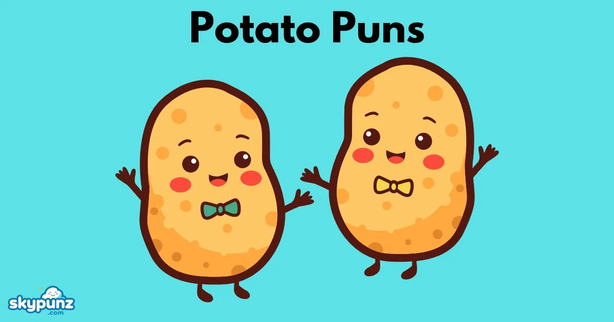 Potato Puns