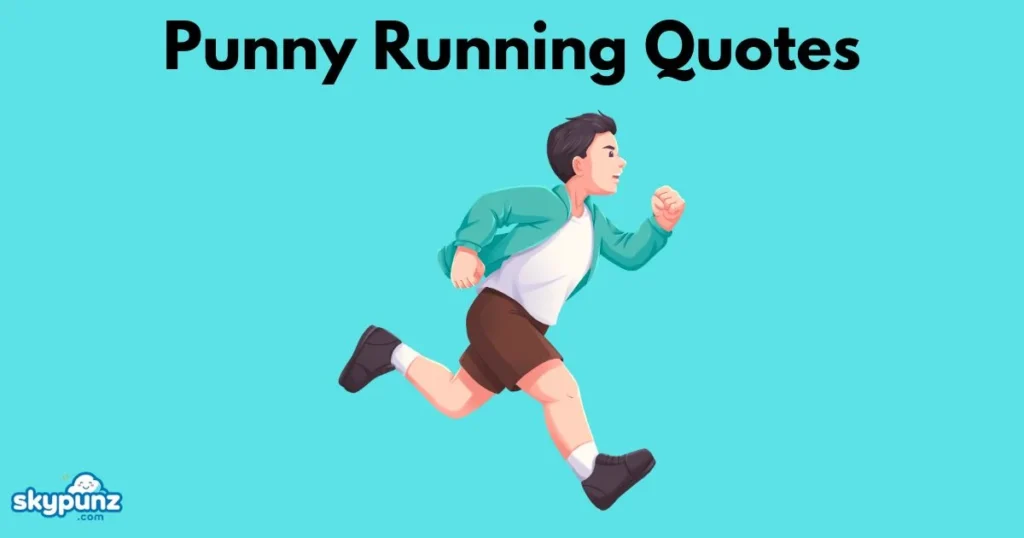 Punny Running Quotes