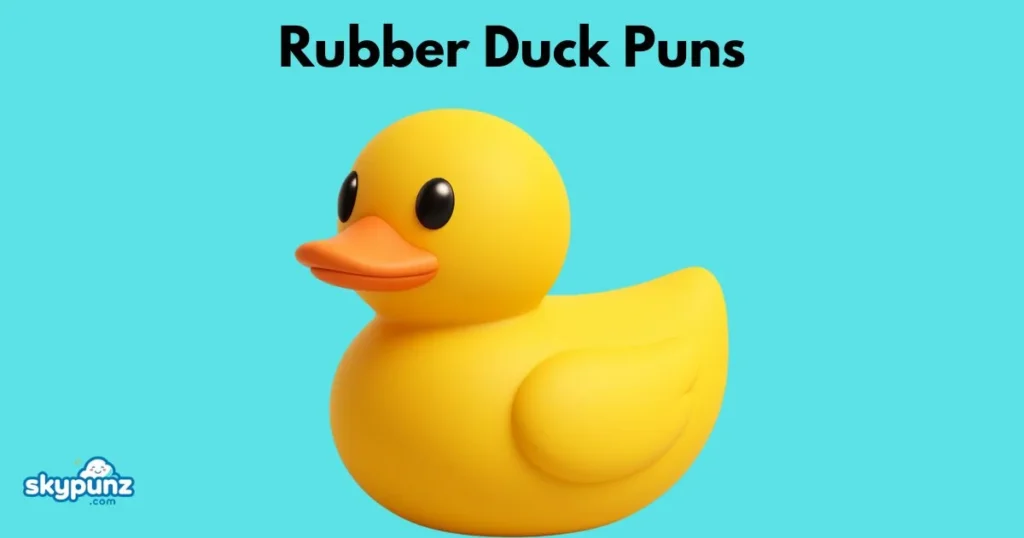 Rubber Duck Puns