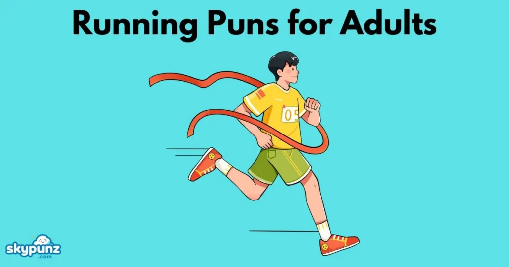 Running Puns For Adults