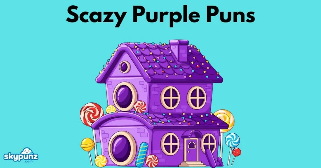 Scazy Purple Puns