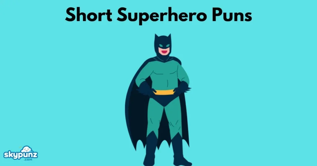 Short Superhero Puns