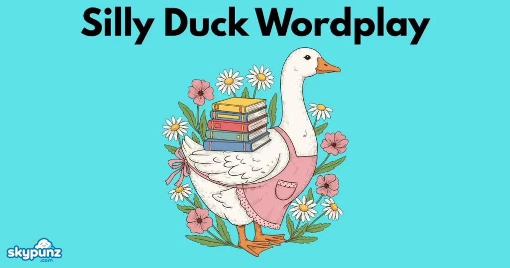 Silly Duck Wordplay