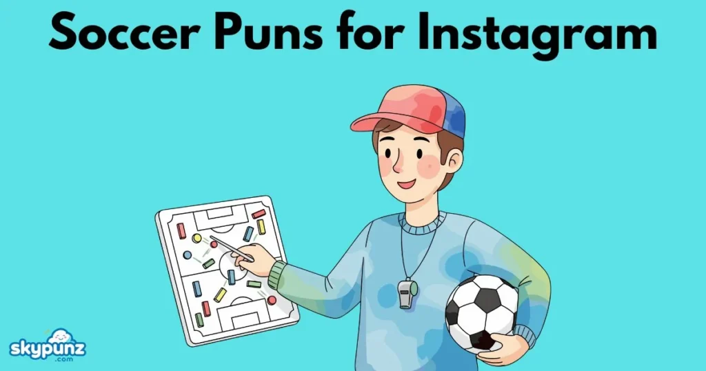 Soccer Puns For Instagram