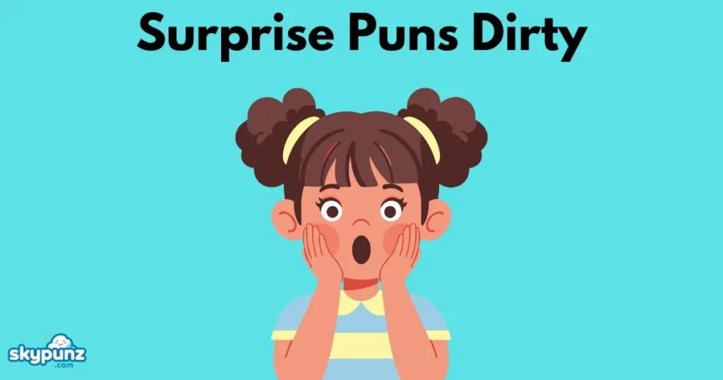 Surprise Puns Dirty