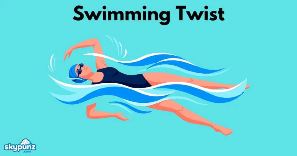 Swimming Twist