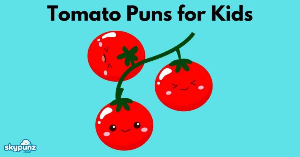 Tomato Puns For Kids