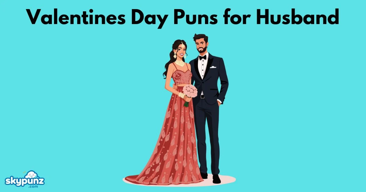 Valentines Day Puns For Husband