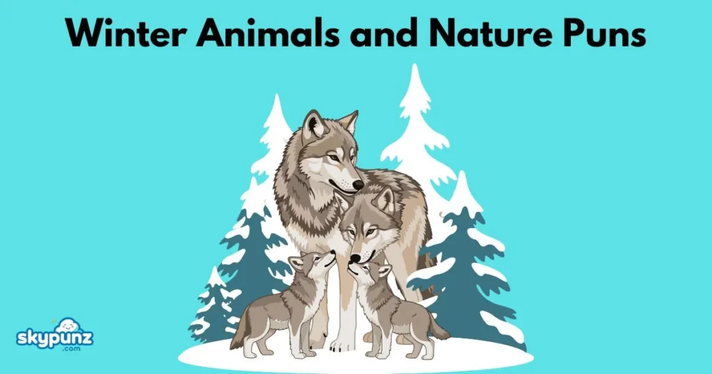 Winter Animals And Nature Puns