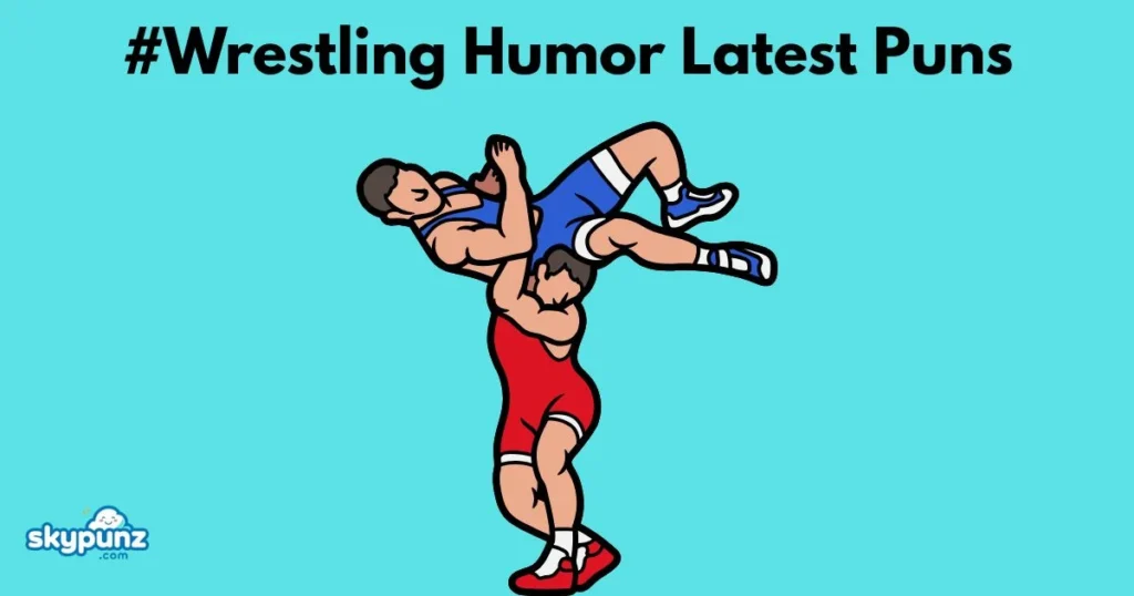 Wrestling Humor Latest Puns