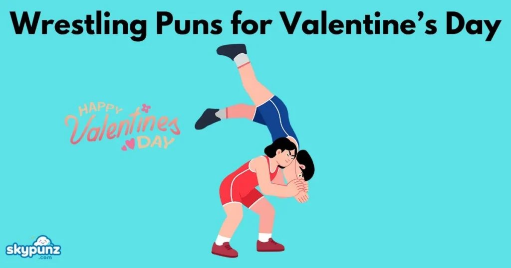 Wrestling Puns For Valentines Day