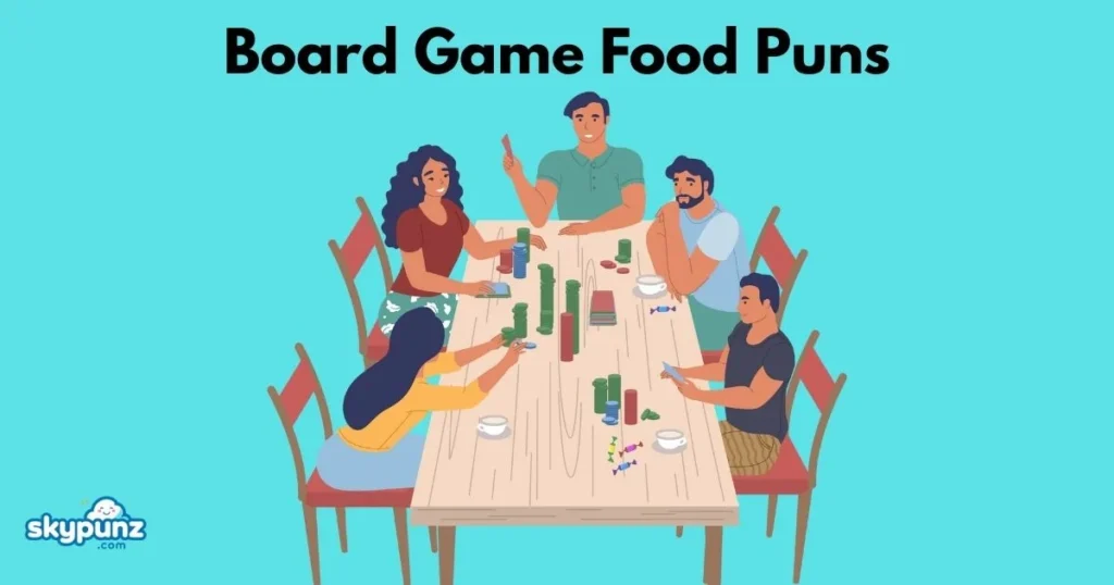 Board Game Food Puns