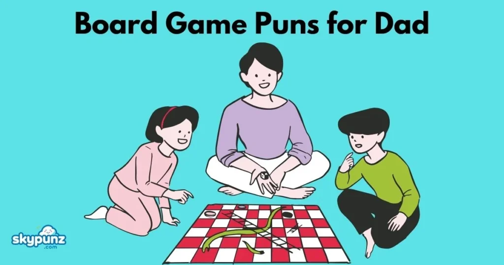 Board Game Puns For Dad