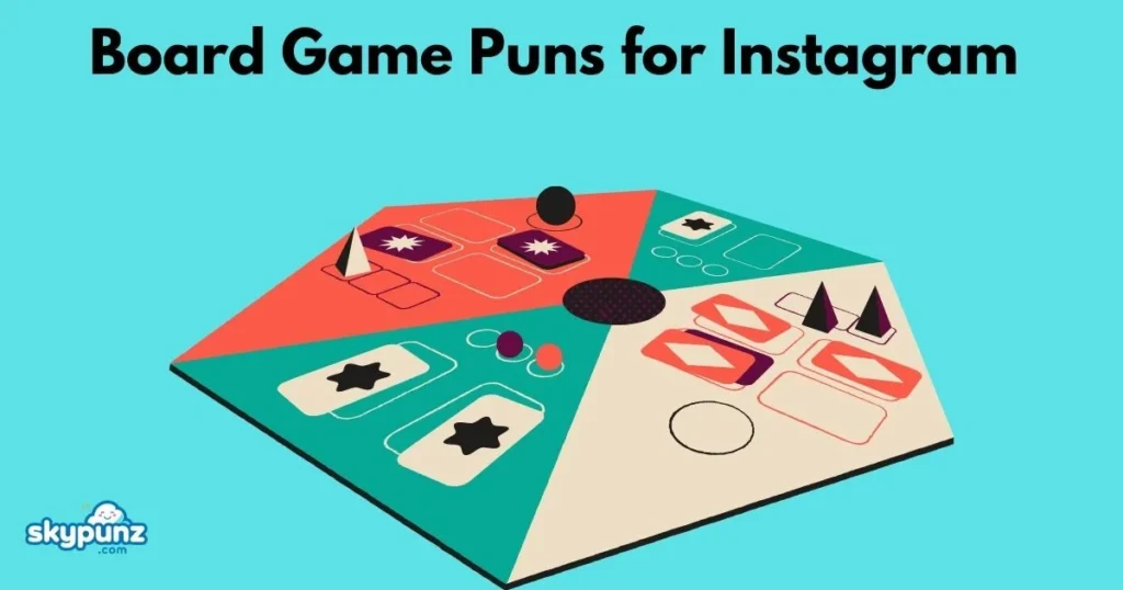 Board Game Puns For Instagram