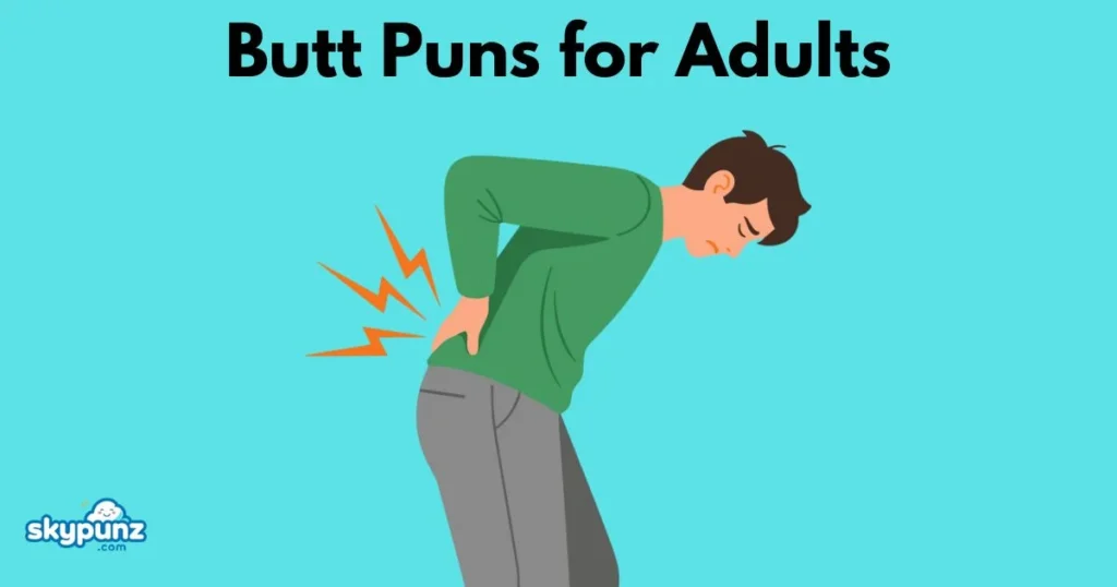 Butt Puns For Adults
