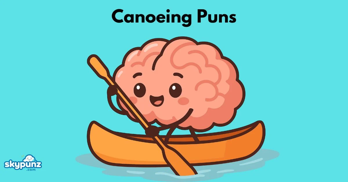 Canoeing Puns