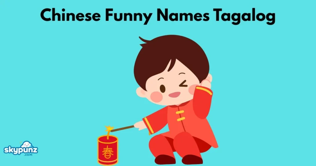 Chinese Funny Names Tagalog
