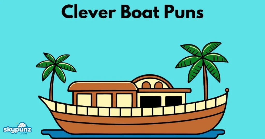 Clever Boat Puns