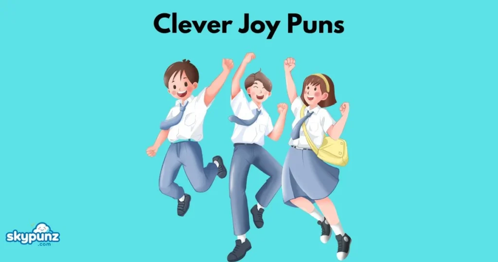 Clever Joy Puns