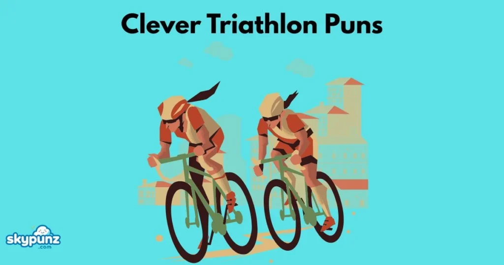 Clever Triathlon Puns