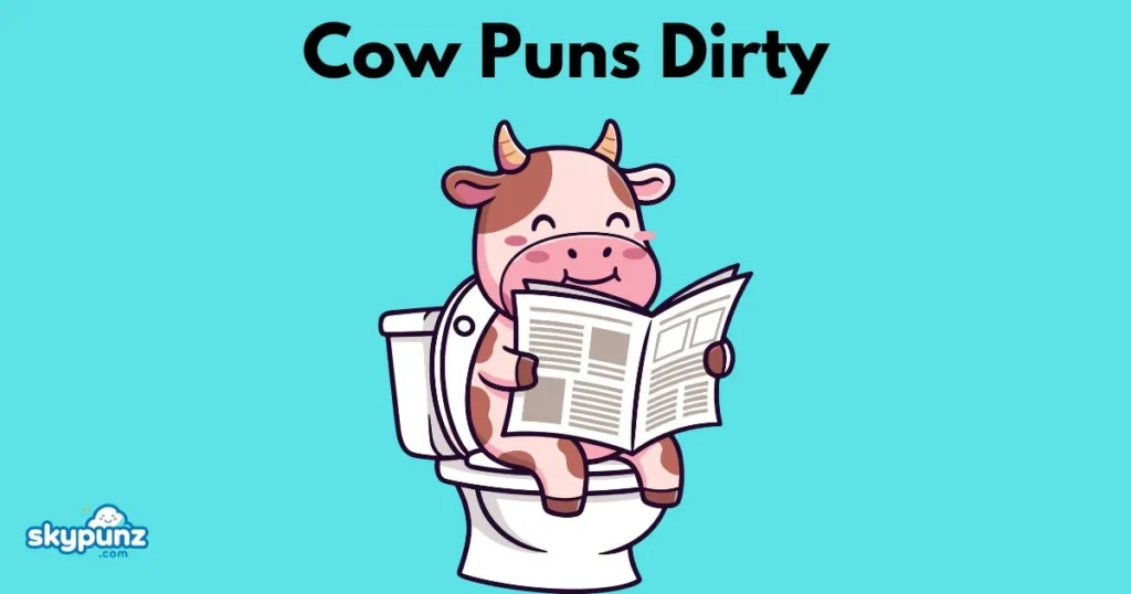 Cow Puns Dirty