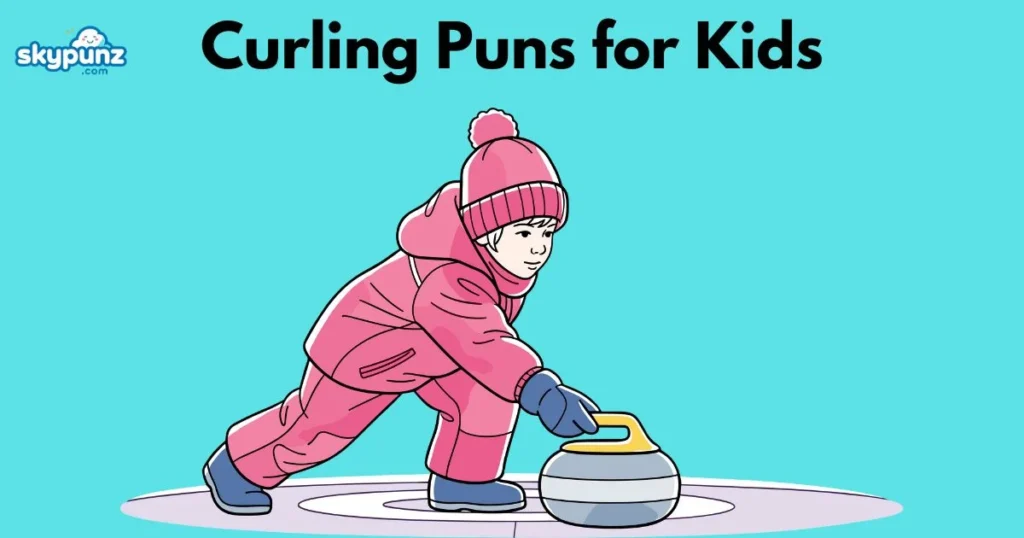 Curling Puns For Kids