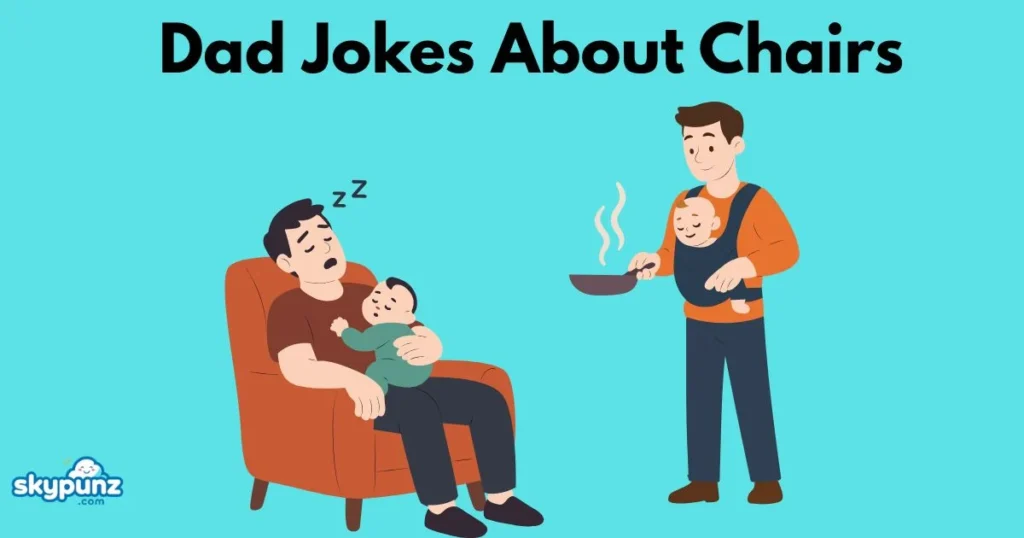 Dad Jokes About Chairs