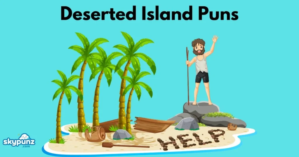 Deserted Island Puns