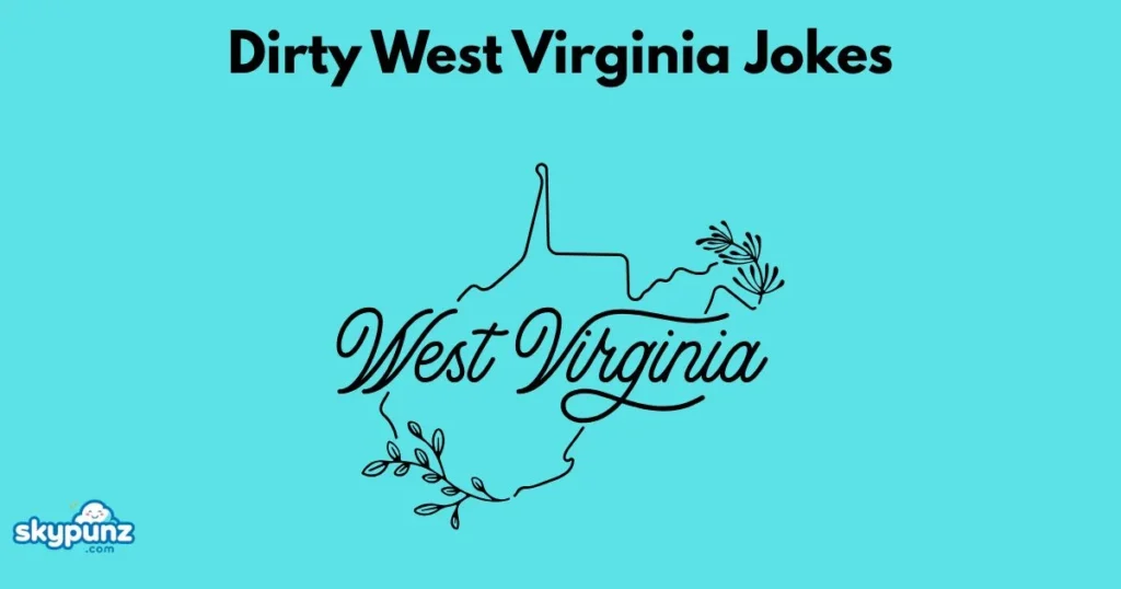 Dirty West Virginia Jokes