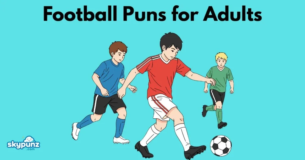 Football Puns For Adults