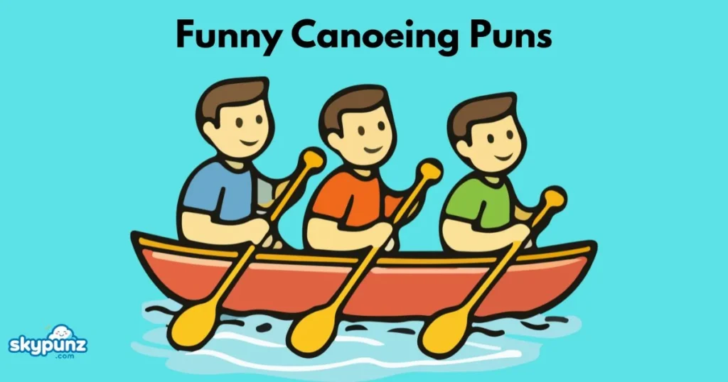 Funny Canoeing Puns