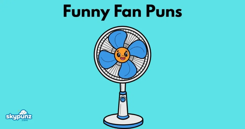 Funny Fan Puns