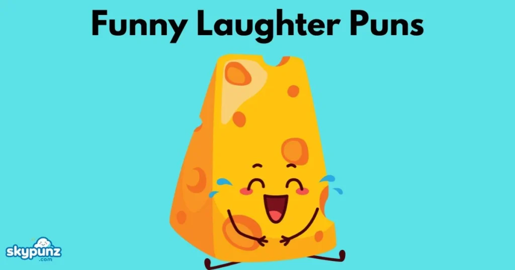 Funny Laughter Puns