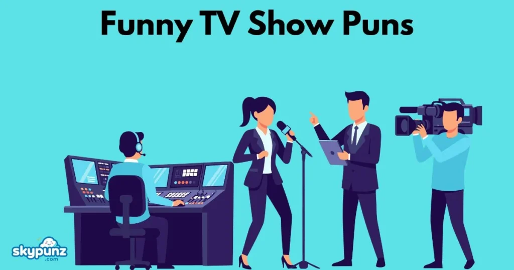Funny Tv Show Puns