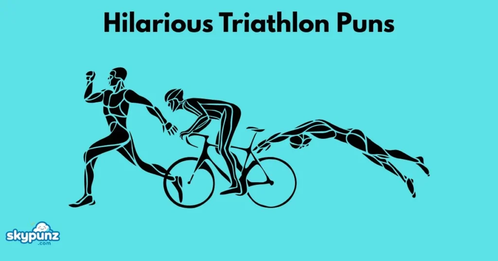 Hilarious Triathlon Puns