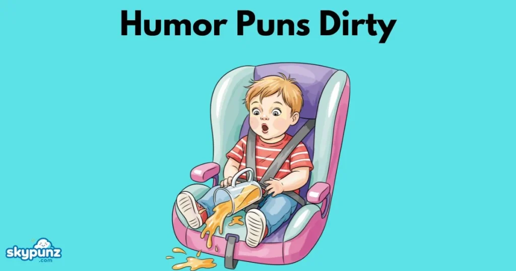 Humor Puns Dirty