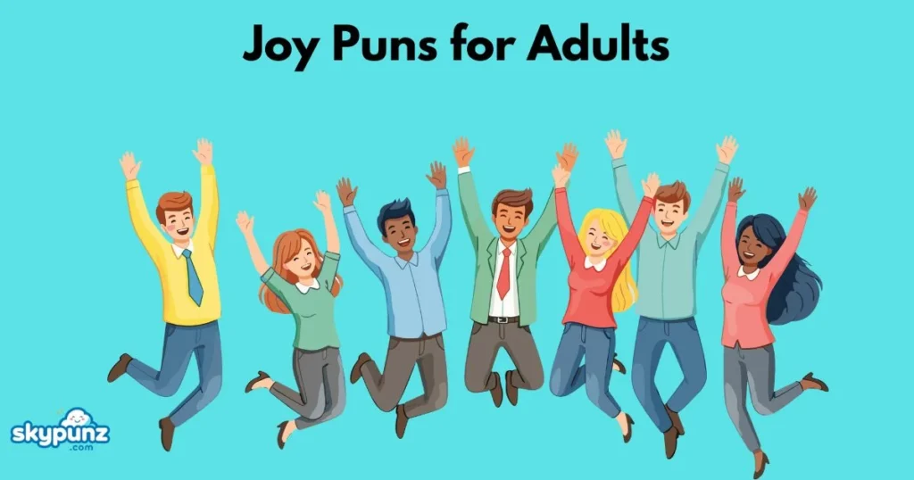 Joy Puns For Adults