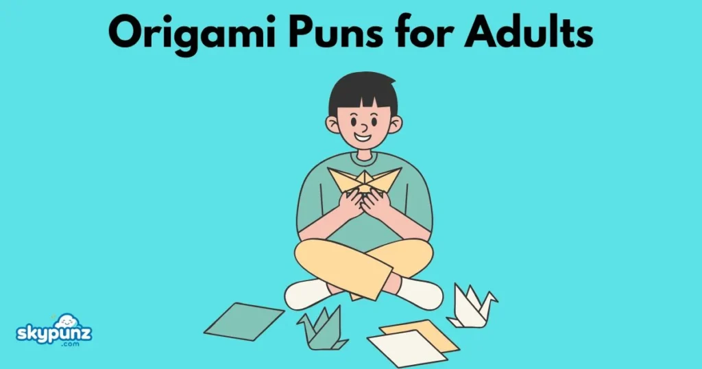 Origami Puns For Adults