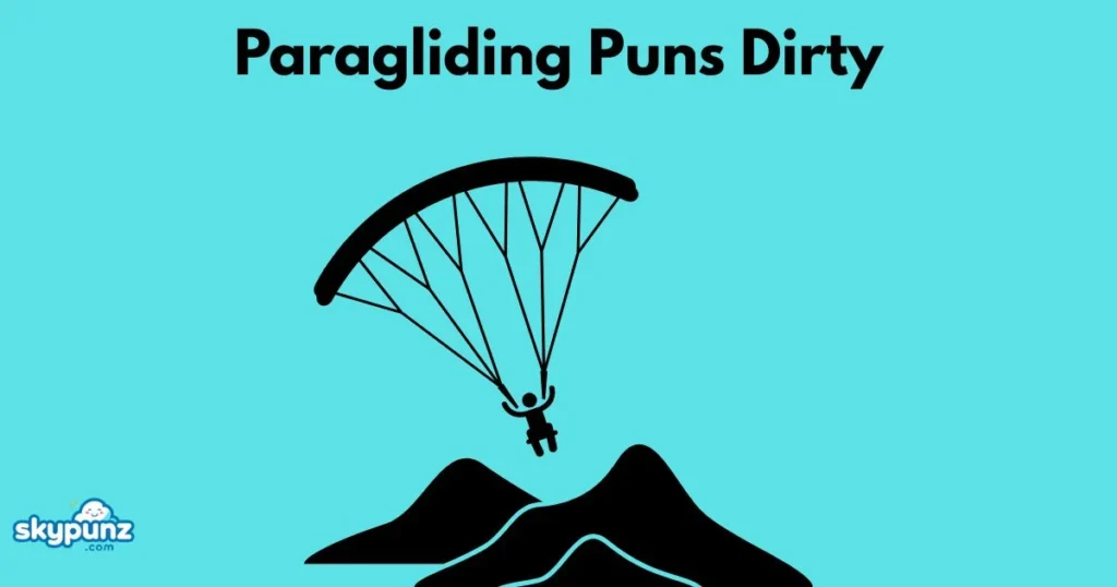 Paragliding Puns Dirty