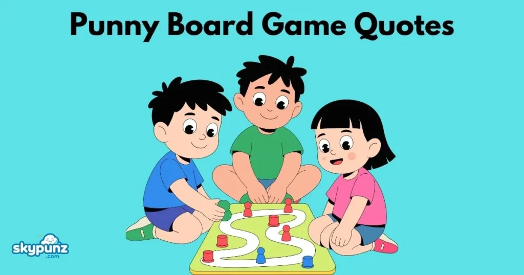 Punny Board Game Quotes
