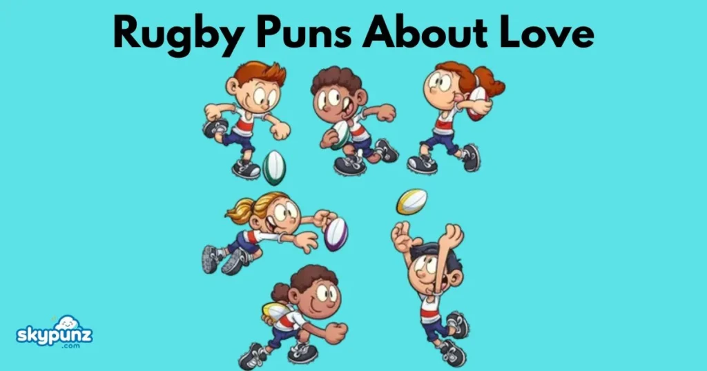 Rugby Puns About Love