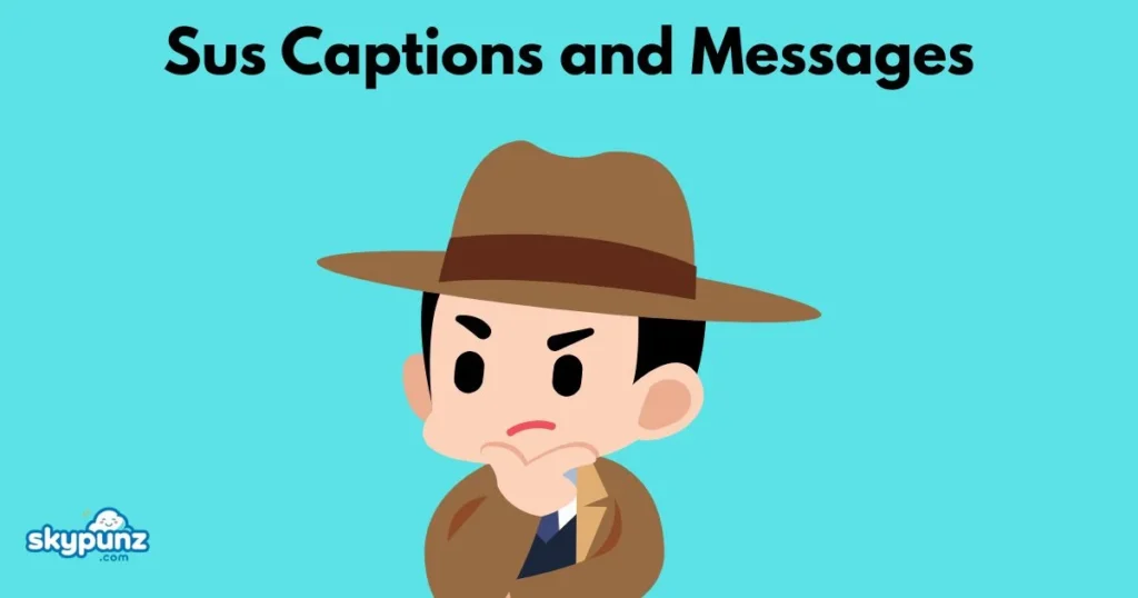 Sus Captions And Messages