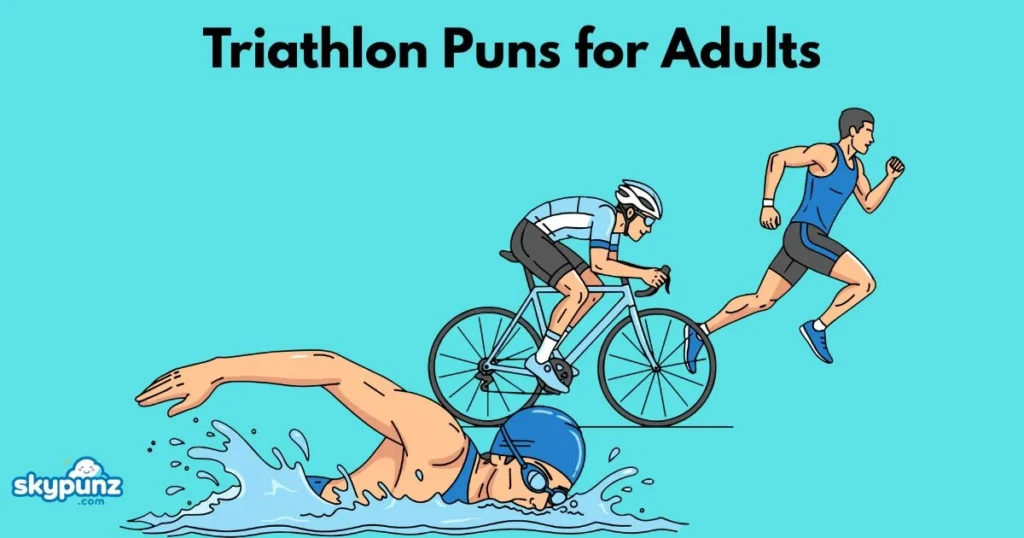 Triathlon Puns For Adults