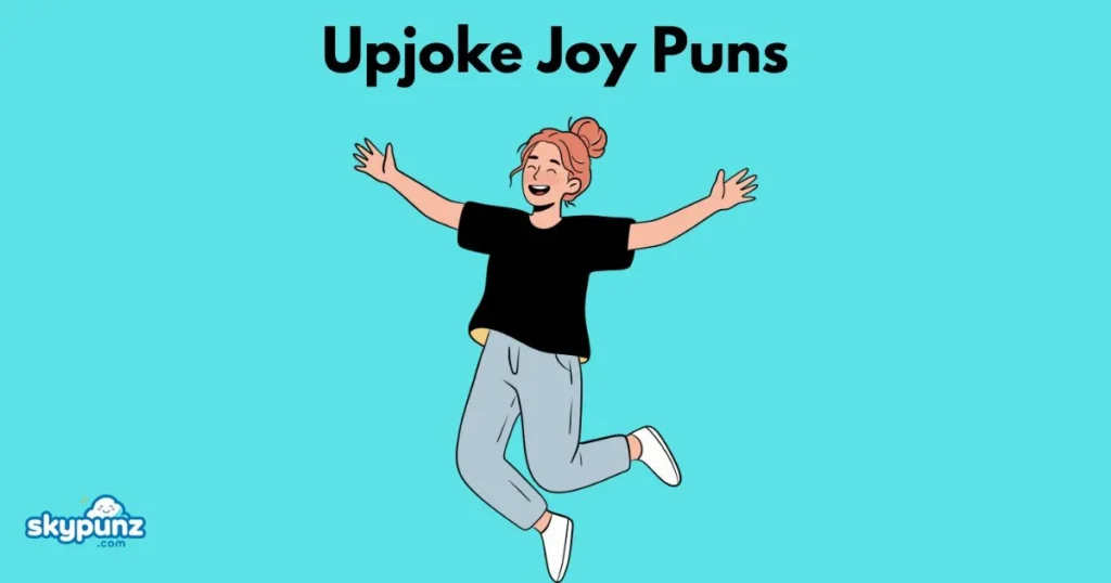 Upjoke Joy Puns