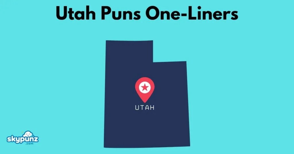 Utah Puns One Liners