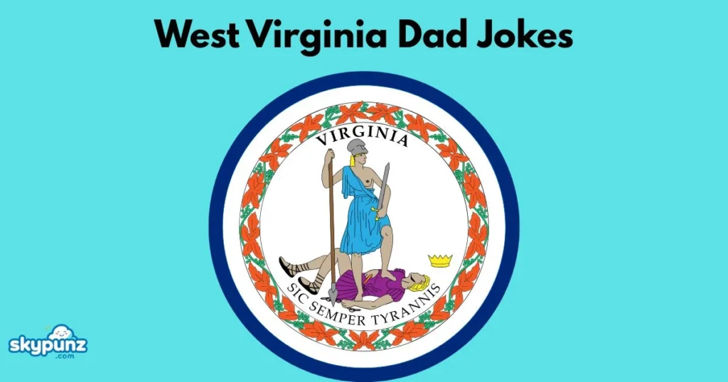 West Virginia Dad Jokes