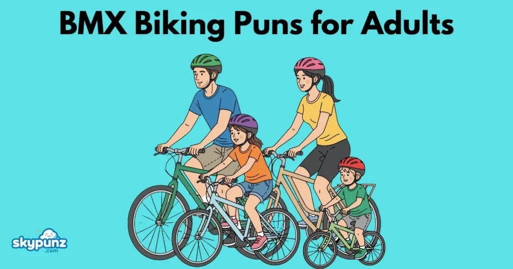 Bmx Biking Puns For Adults