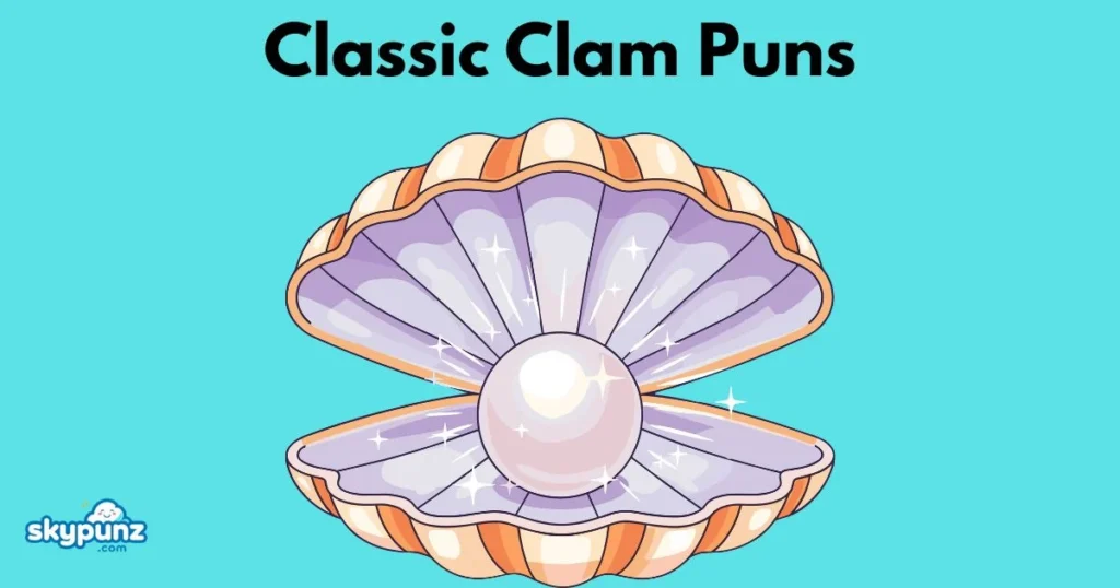 Classic Clam Puns